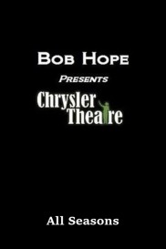 Bob Hope Presents the Chrysler Theatre-full