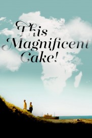 This Magnificent Cake!-full