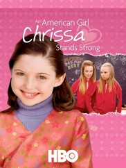 An American Girl: Chrissa Stands Strong An American Girl: Chrissa Stands Strong-full