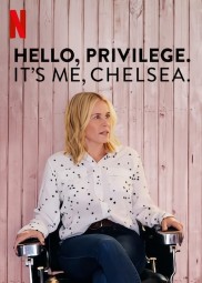 Hello, Privilege. It's Me, Chelsea Hello, Privilege. It's Me, Chelsea-full