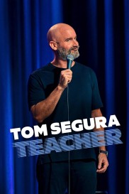 Tom Segura: Teacher-full