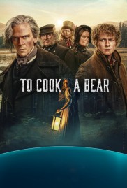 To Cook a Bear To Cook a Bear