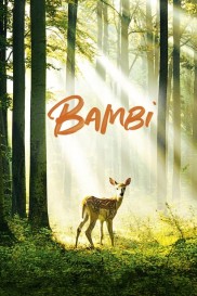 Bambi: A Life in the Woods Bambi: A Life in the Woods