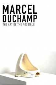 Marcel Duchamp: The Art of the Possible Marcel Duchamp: The Art of the Possible-full