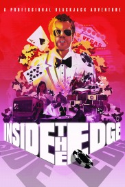 Inside the Edge: A Professional Blackjack Adventure Inside the Edge: A Professional Blackjack Adventure