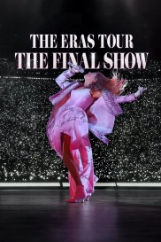 Taylor Swift | The Eras Tour | The Final Show-full
