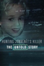 Hunting JonBenét's Killer Hunting JonBenét's Killer