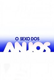 O Sexo dos Anjos-full