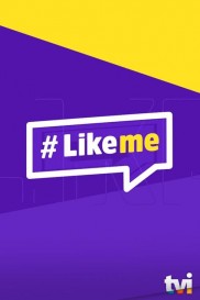 Like Me Like Me