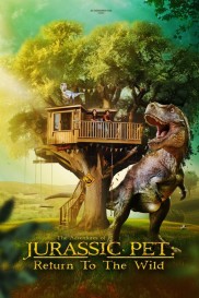 The Adventures of Jurassic Pet: Return to the Wild-full