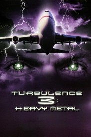 Turbulence 3: Heavy Metal-full