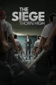 The Siege at Thorn High-full