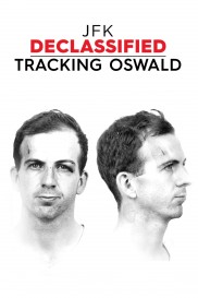 JFK Declassified: Tracking Oswald-full