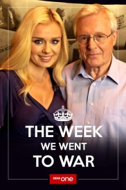 The Week We Went To War-full