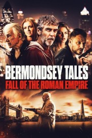 Bermondsey Tales: Fall of the Roman Empire Bermondsey Tales: Fall of the Roman Empire-full