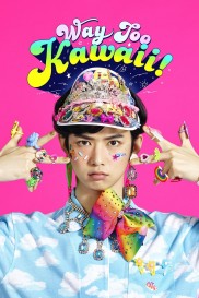 Way Too Kawaii! Way Too Kawaii!-full
