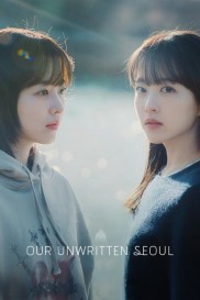 Our Unwritten Seoul Our Unwritten Seoul-full