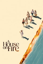 A House On Fire-full