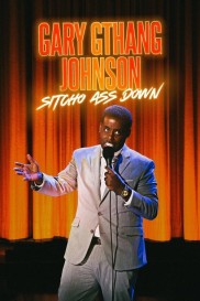 Gary "G-Thang" Johnson: Sitcho Ass Down-full