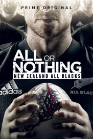 All or Nothing: New Zealand All Blacks All or Nothing: New Zealand All Blacks