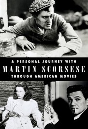 A Personal Journey with Martin Scorsese Through American Movies-full