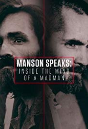 Manson Speaks: Inside the Mind of a Madman-full