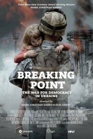 Breaking Point: The War for Democracy in Ukraine-full