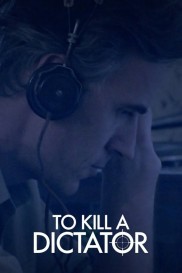 To Kill a Dictator