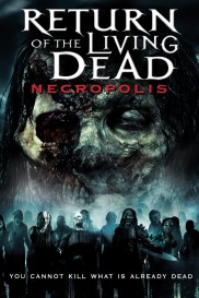 Return of the Living Dead: Necropolis-full