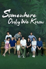 Somewhere Only We Know-full