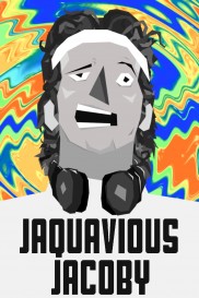 The Infatuation of Jaquavious Jacoby The Infatuation of Jaquavious Jacoby