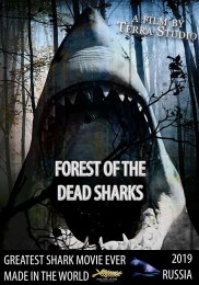 Forest of the dead sharks Forest of the dead sharks