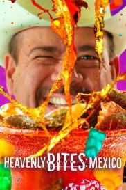 Heavenly Bites: Mexico