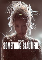 Miley Cyrus: Something Beautiful Miley Cyrus: Something Beautiful-full