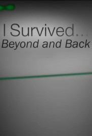 I Survived...Beyond and Back-full