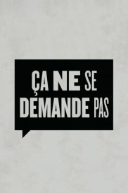 Ça ne se demande pas-full