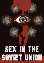 Sex in the Soviet Union Sex in the Soviet Union