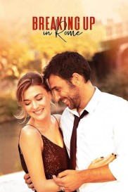 Breaking Up in Rome Breaking Up in Rome-full