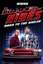Bitchin' Rides: Road to the Ridler Bitchin' Rides: Road to the Ridler-full