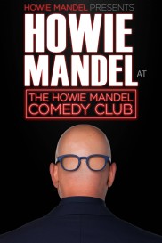 Howie Mandel Presents Howie Mandel at the Howie Mandel Comedy Club-full