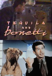Tequila and Bonetti Tequila and Bonetti-full