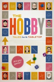 The Hobby: Tales from the Tabletop-full