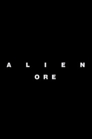 Alien: Ore Alien: Ore-full