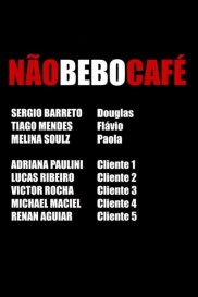 Não bebo café-full
