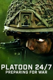 Platoon 24/7: Preparing for War-full