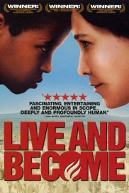 Live and Become Live and Become