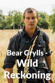 Bear Grylls - Wild Reckoning-full