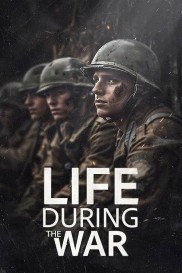Life During the War Life During the War