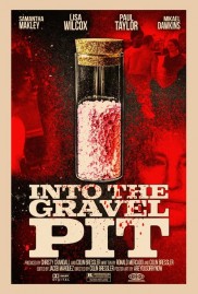 Into The Gravel Pit Into The Gravel Pit-full