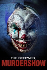 The Deep Web: Murdershow The Deep Web: Murdershow-full